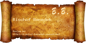 Bischof Benedek névjegykártya